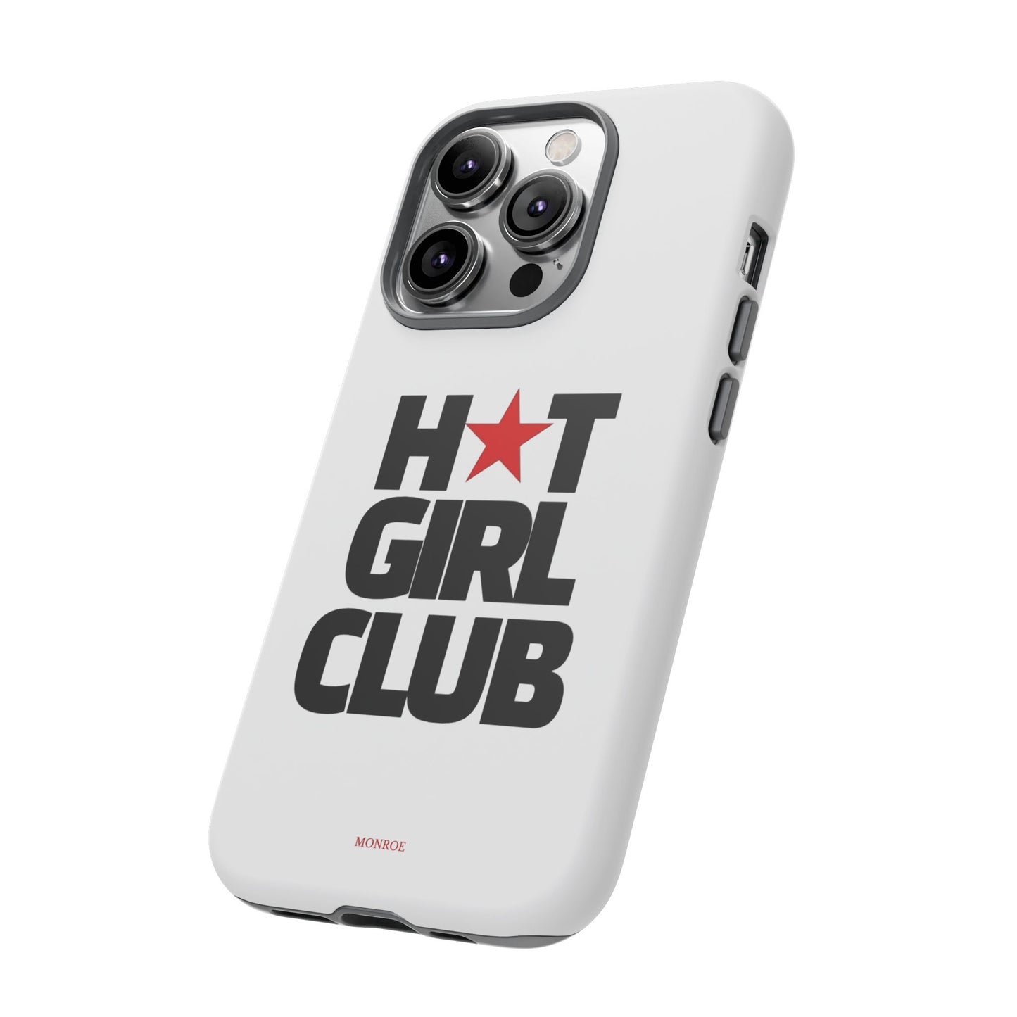Hot Girl Club Tough Case