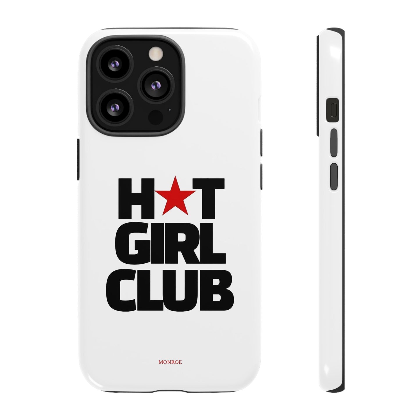 Hot Girl Club Tough Case