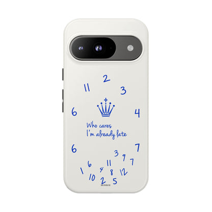 “Who Cares I’m Already Late” Tough Case