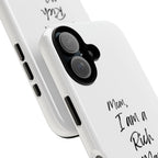 I Am a Rich Man Phone Case