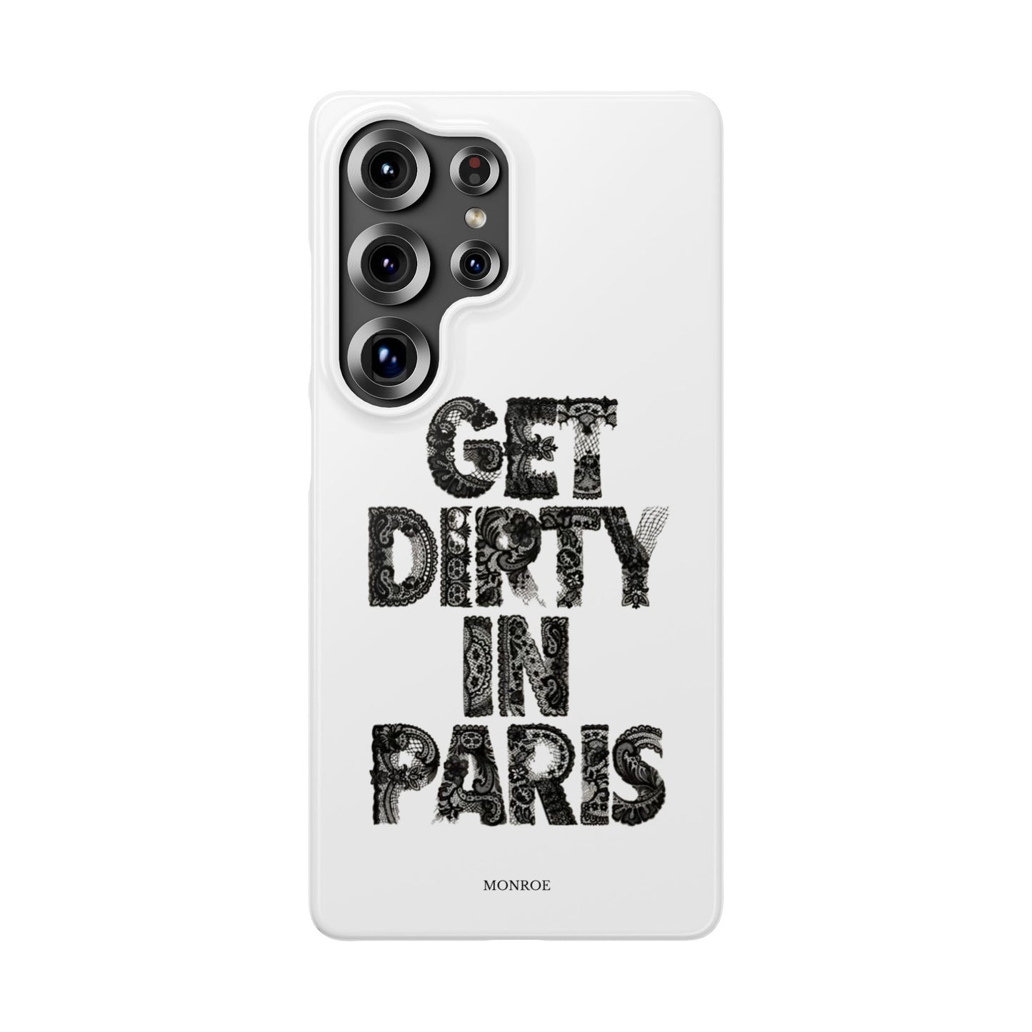 Get Dirty in Paris White Snap Case