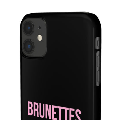 ''Brunettes Do It Better'' Case