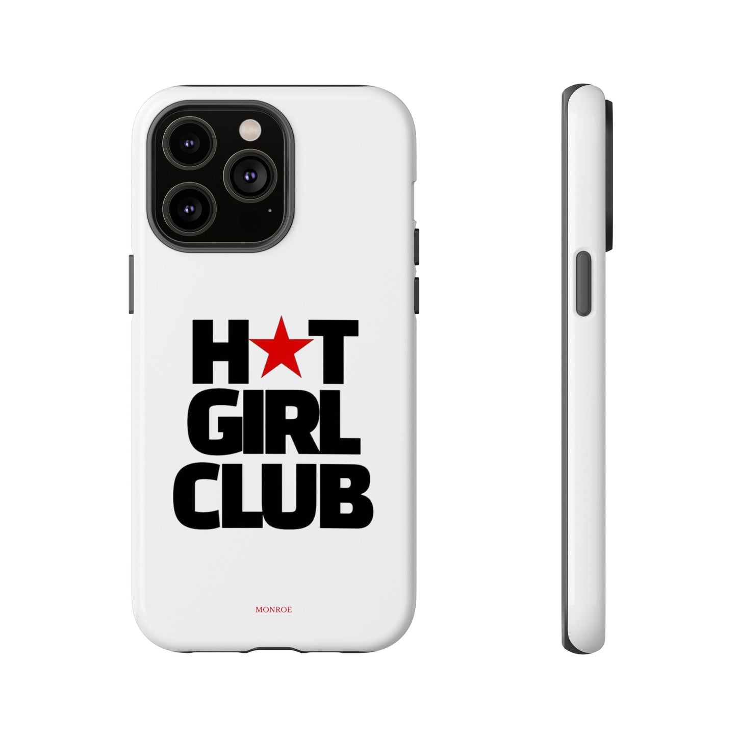 Hot Girl Club Tough Case