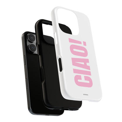 Pink "CIAO!" Tough Case