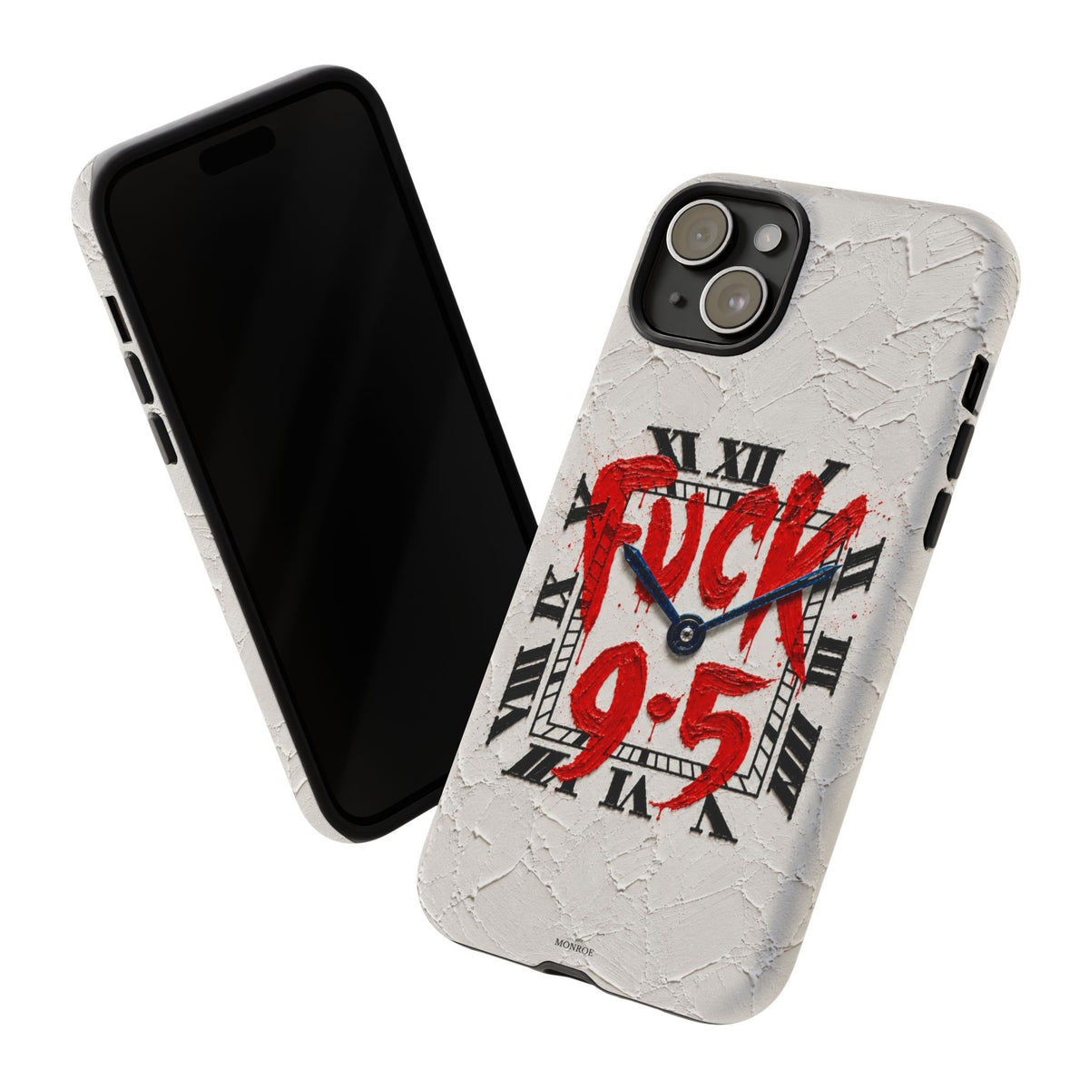 "F*** 9–5" Tough Case