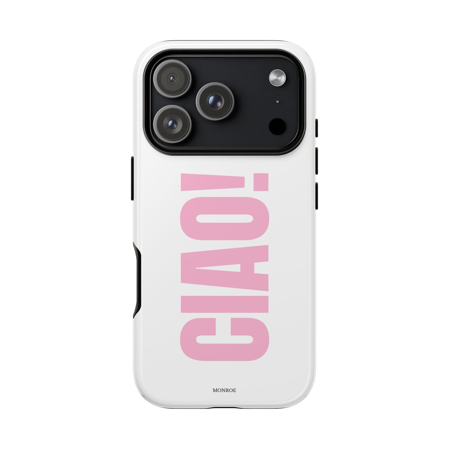 Pink "CIAO!" Tough Case