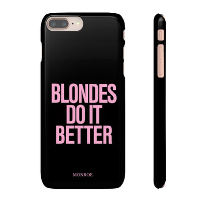 "Blondes Do It Better" Case