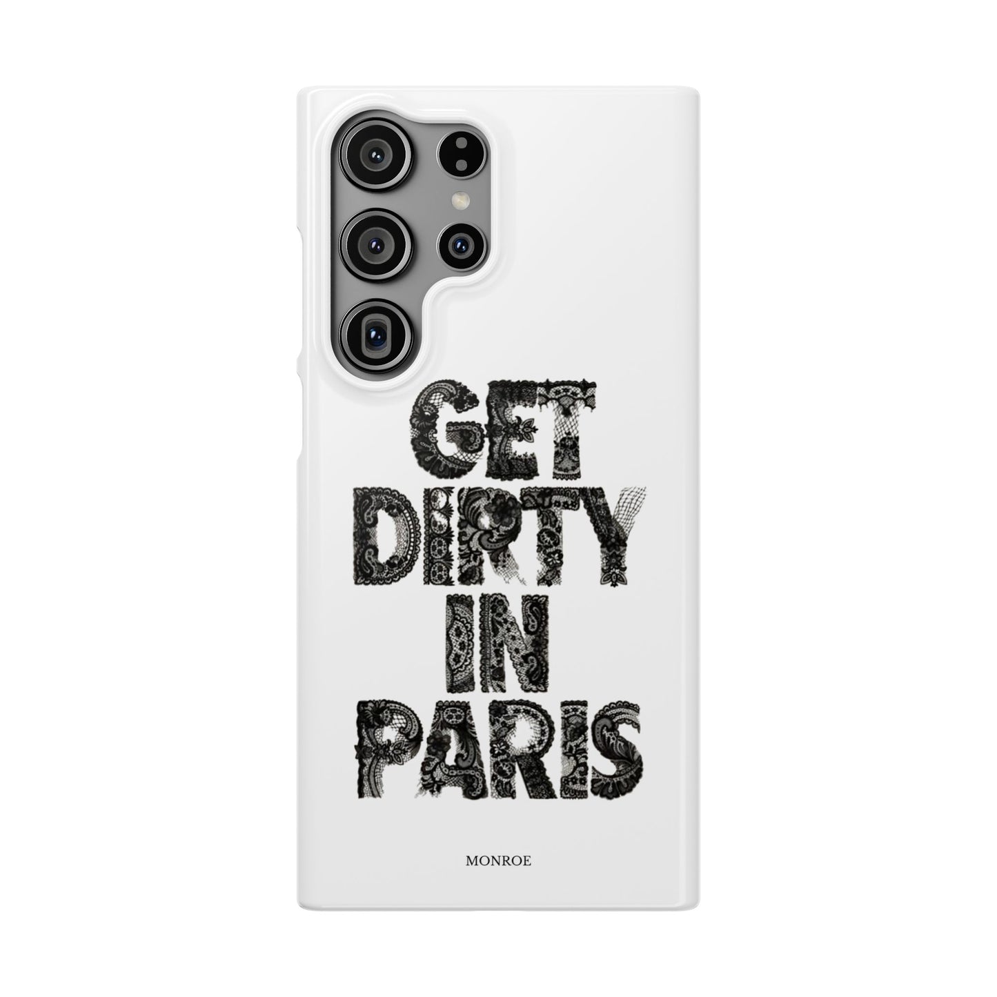 Get Dirty in Paris White Snap Case