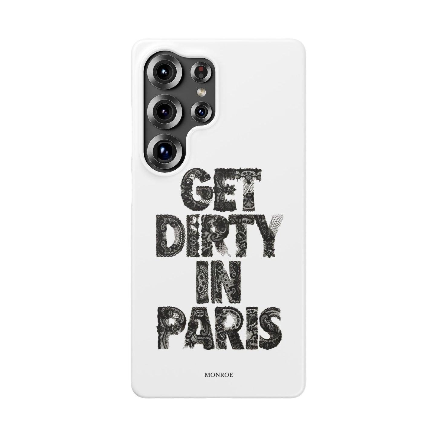 Get Dirty in Paris White Snap Case
