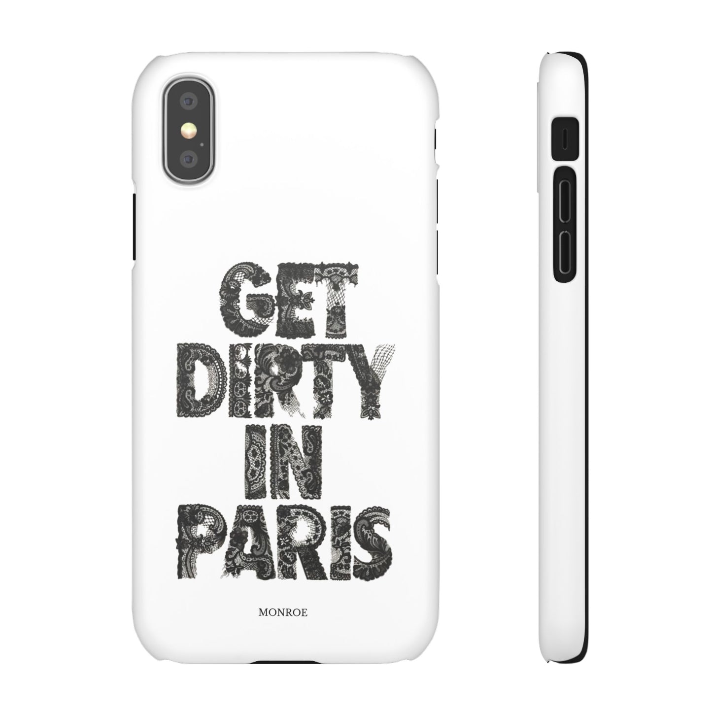 Get Dirty in Paris White Snap Case