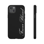 "Forever Blessed" Black Phone Cover