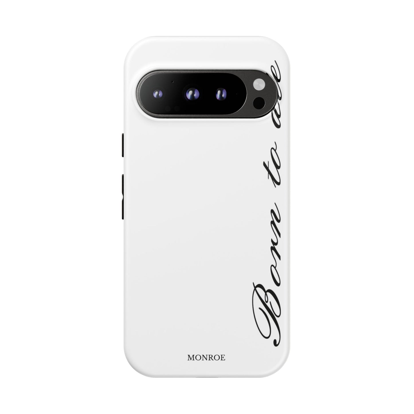 Born to Die Script Tough Case