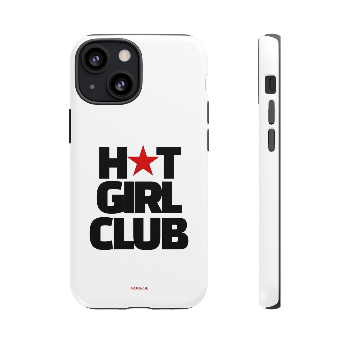 Hot Girl Club Tough Case