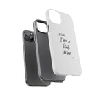 I Am a Rich Man Phone Case