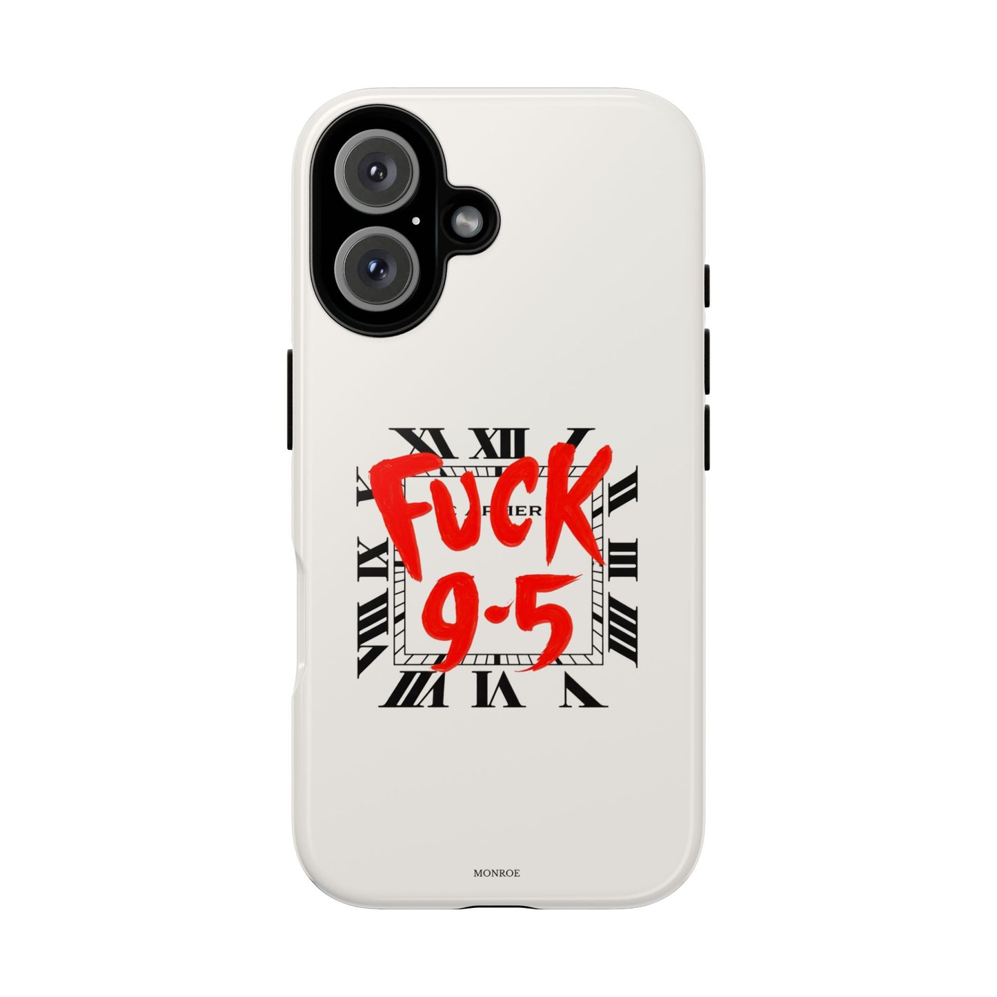 No 9-5 Tough Case