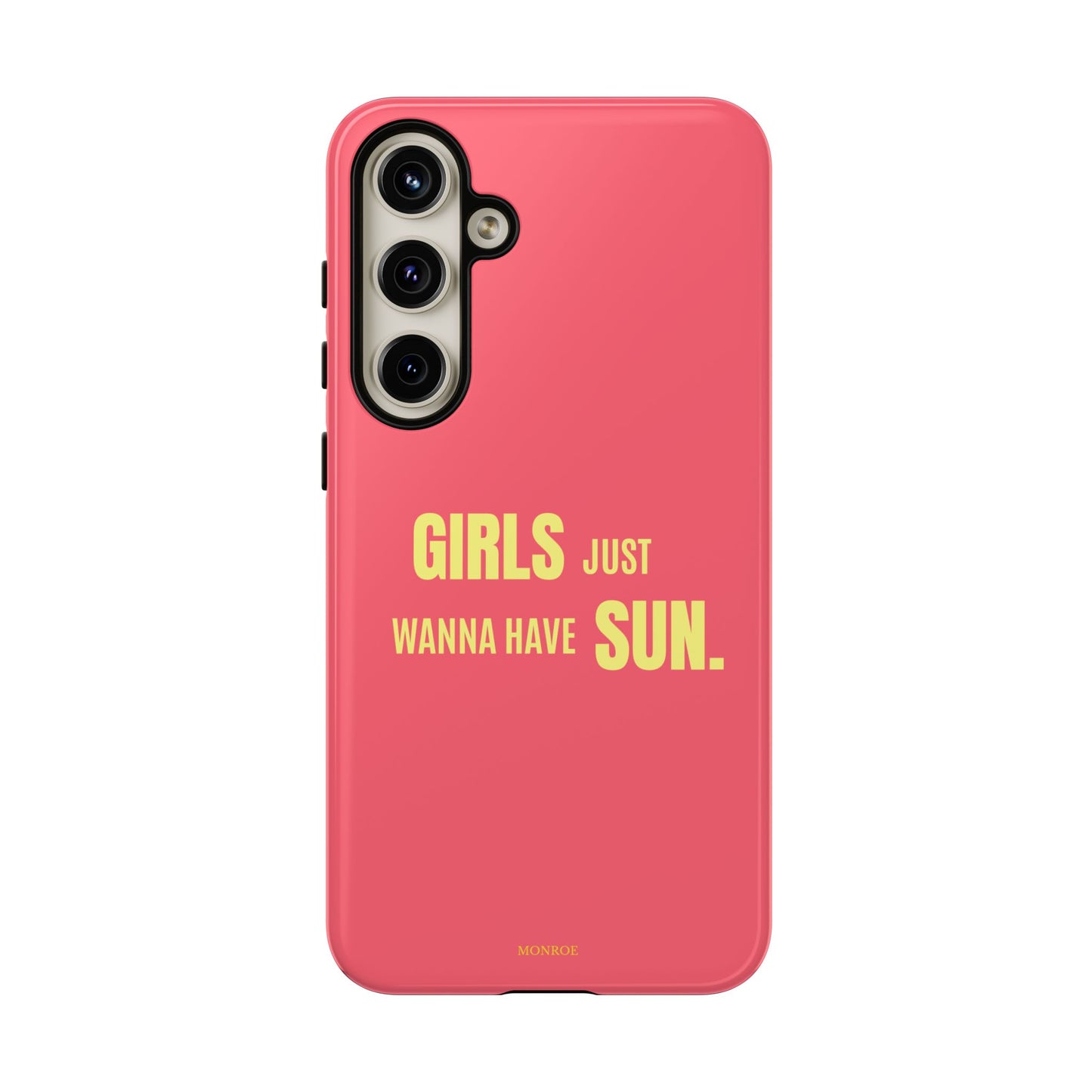 Girls Just Wanna Have Sun Tough Case