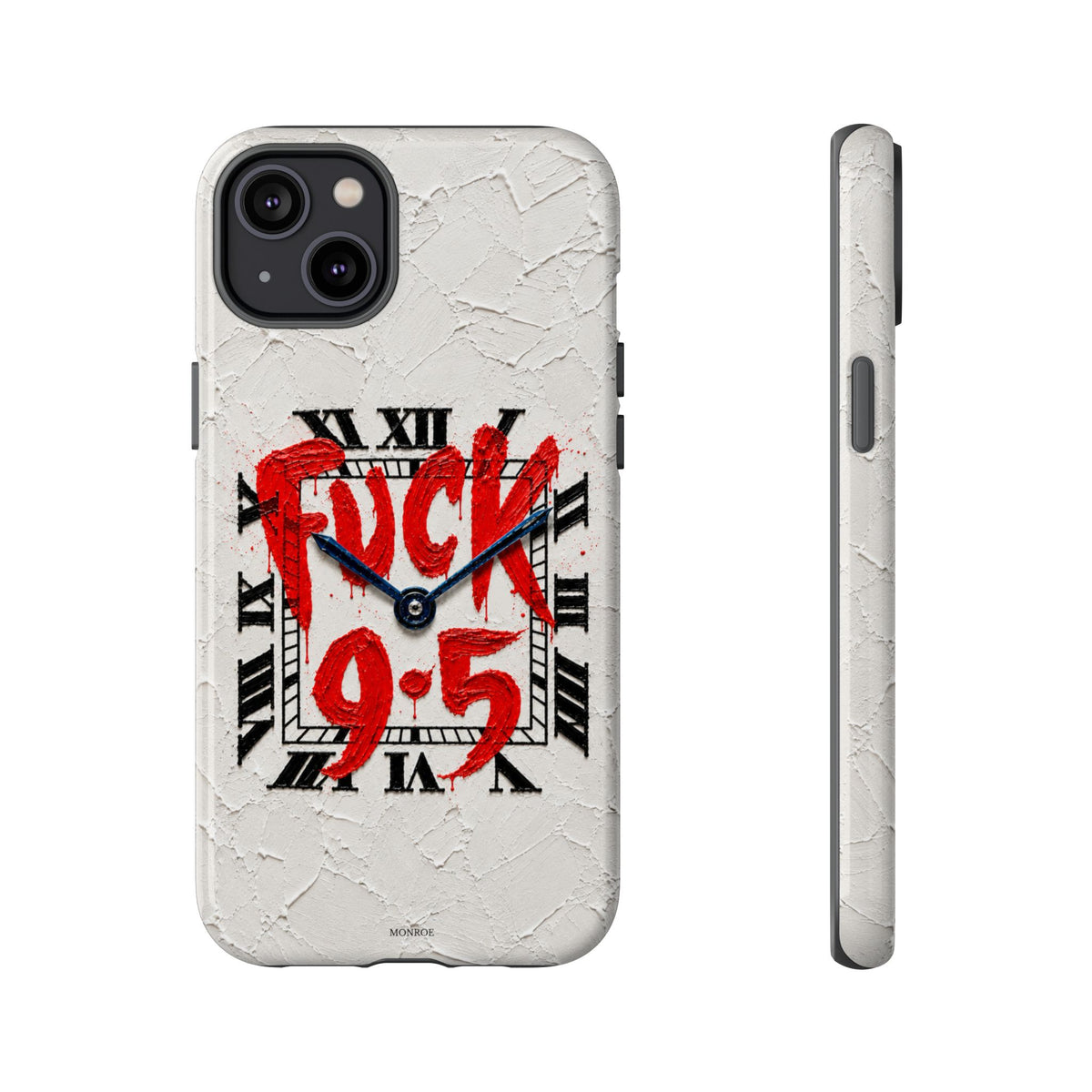 "F*** 9–5" Tough Case