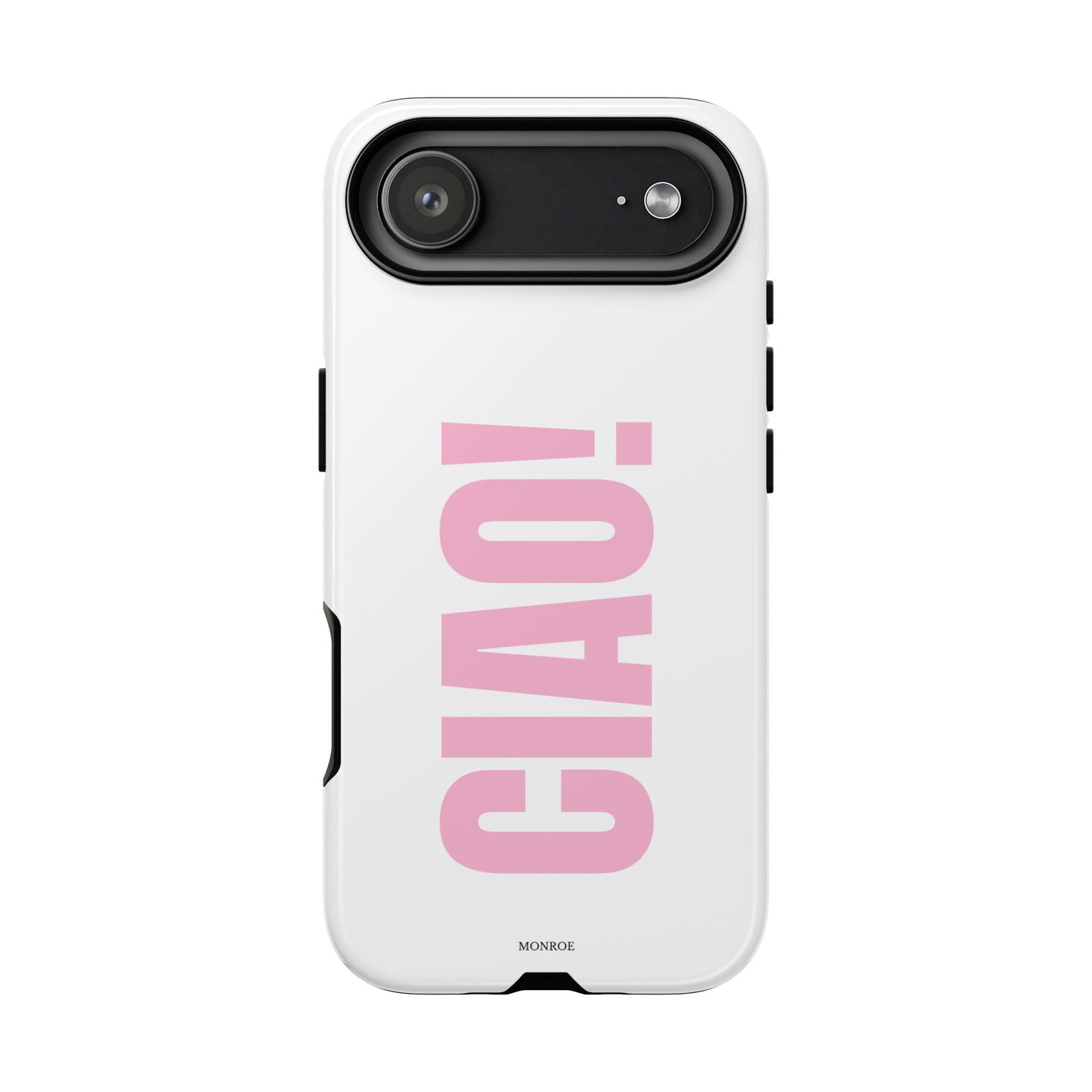 Pink "CIAO!" Tough Case