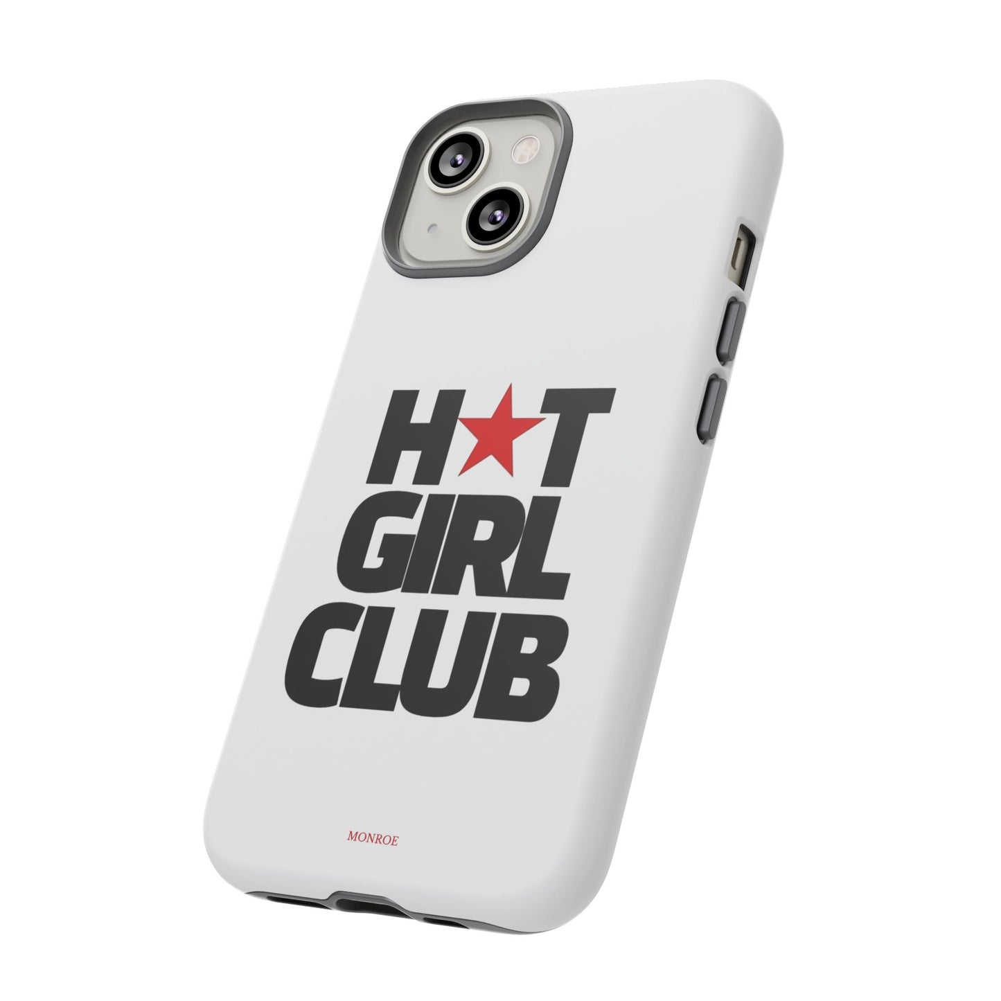 Hot Girl Club Tough Case