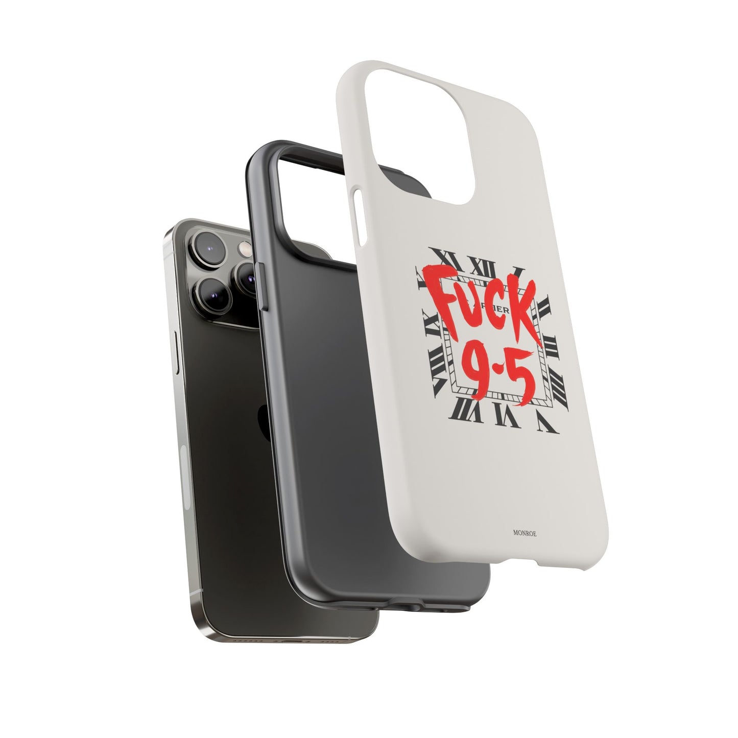 No 9-5 Tough Case