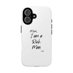 I Am a Rich Man Phone Case