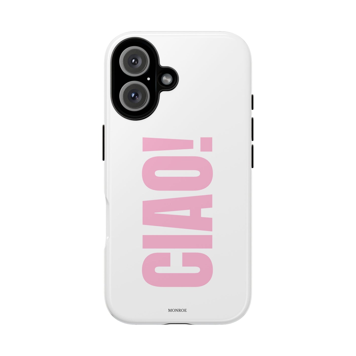 Pink "CIAO!" Tough Case