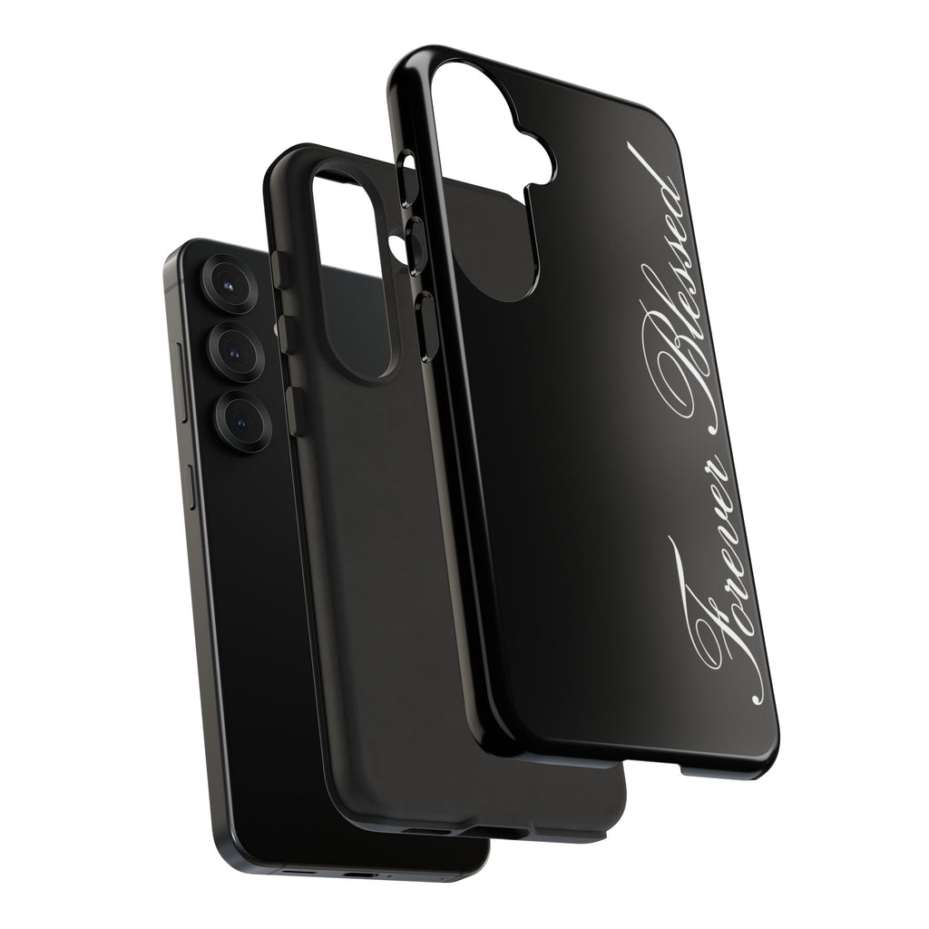 "Forever Blessed" Black Phone Cover