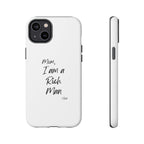 I Am a Rich Man Phone Case