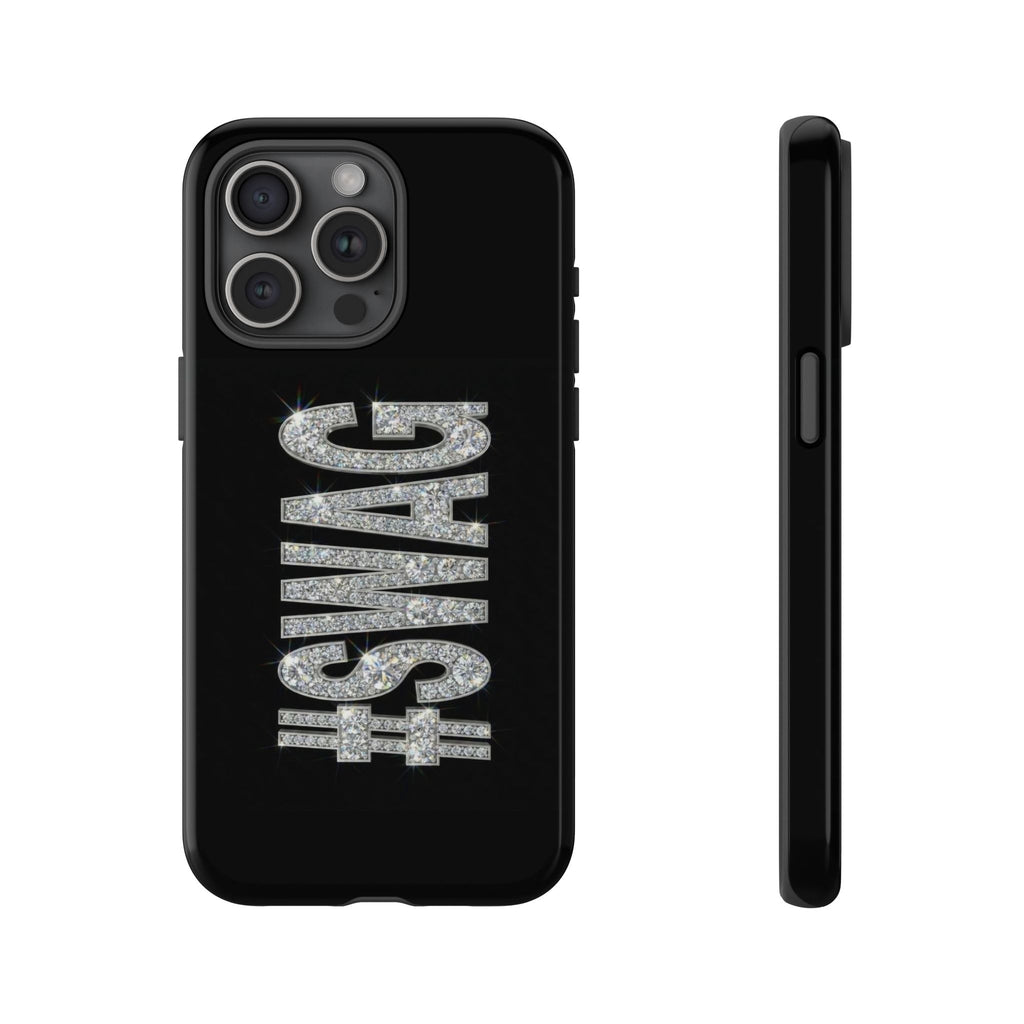 #SWAG Tough Phone Case