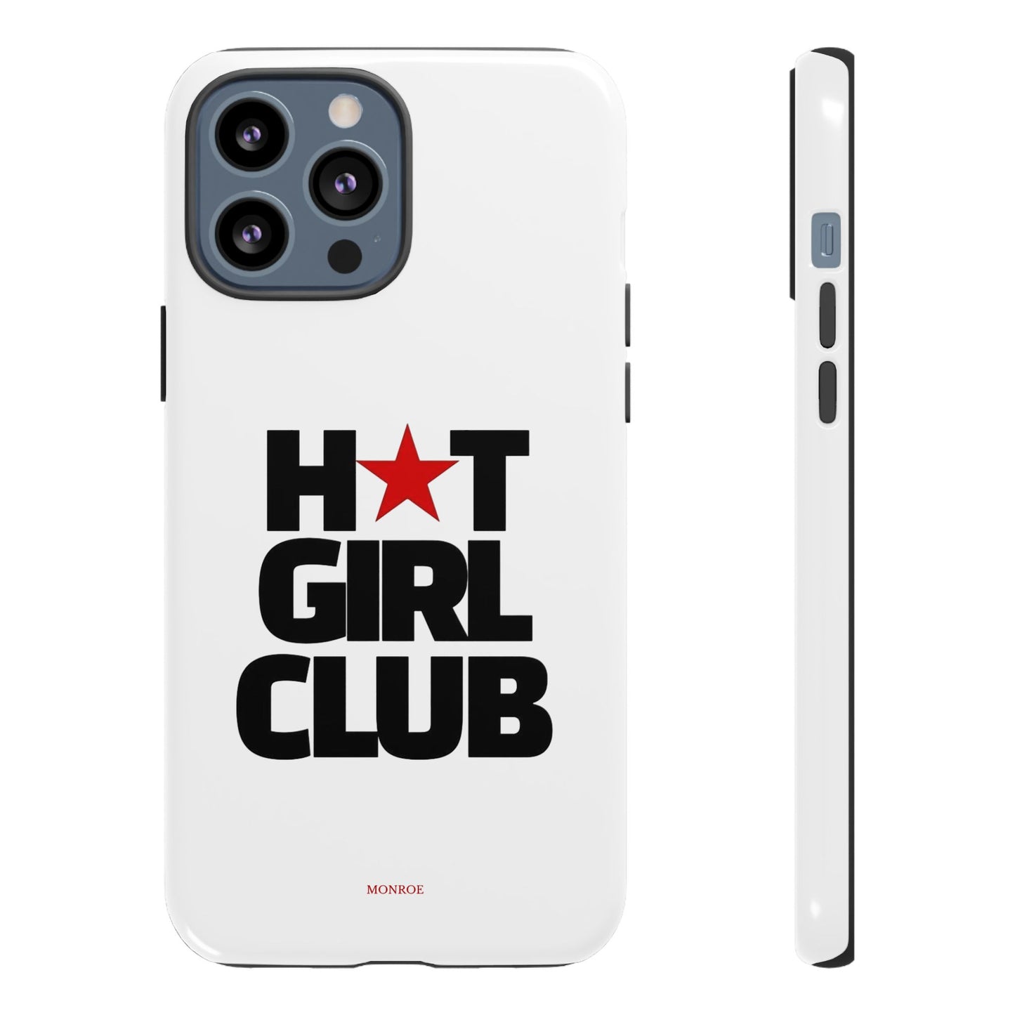 Hot Girl Club Tough Case