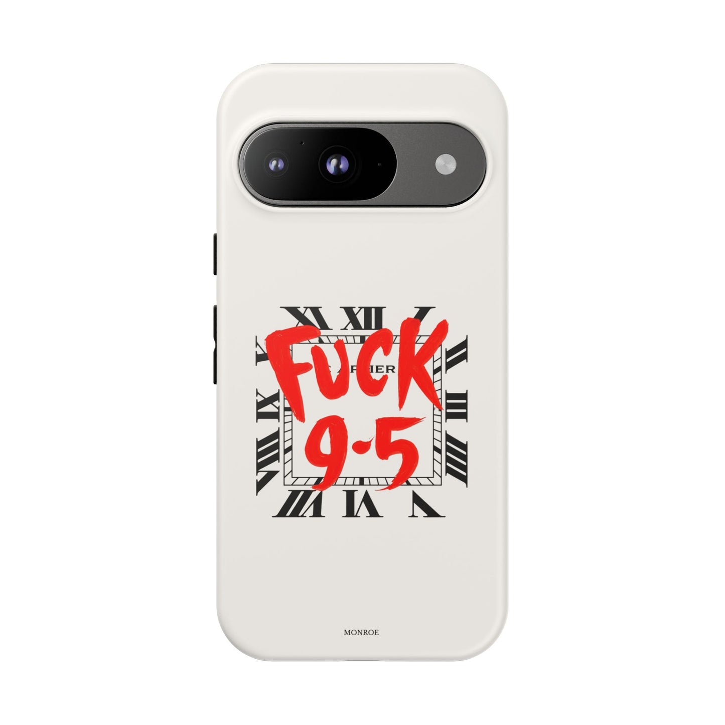 No 9-5 Tough Case
