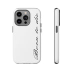 Born To Die Phone Case