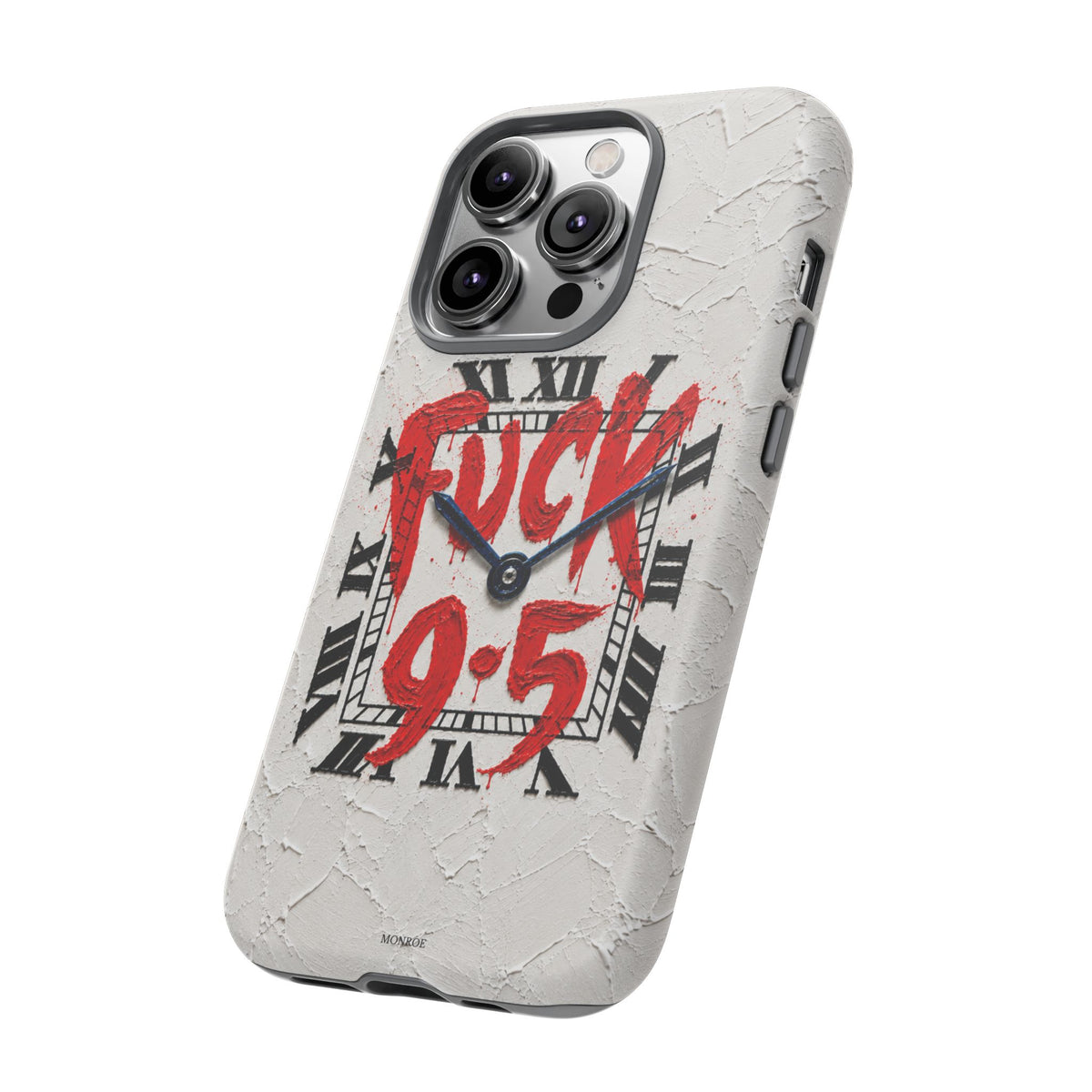 "F*** 9–5" Tough Case