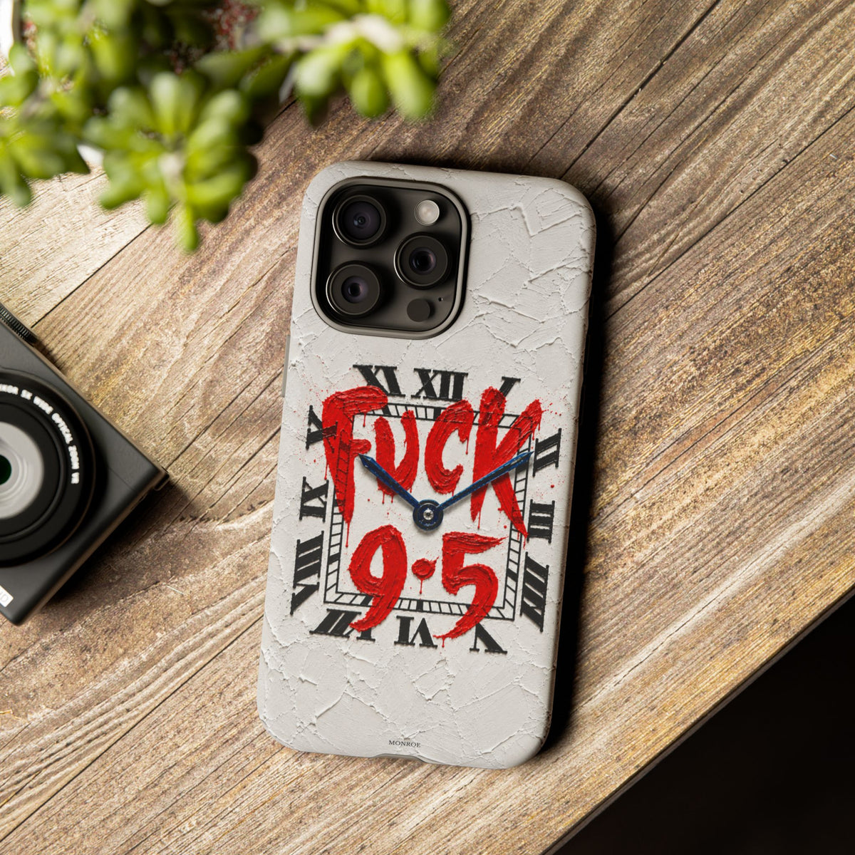"F*** 9–5" Tough Case