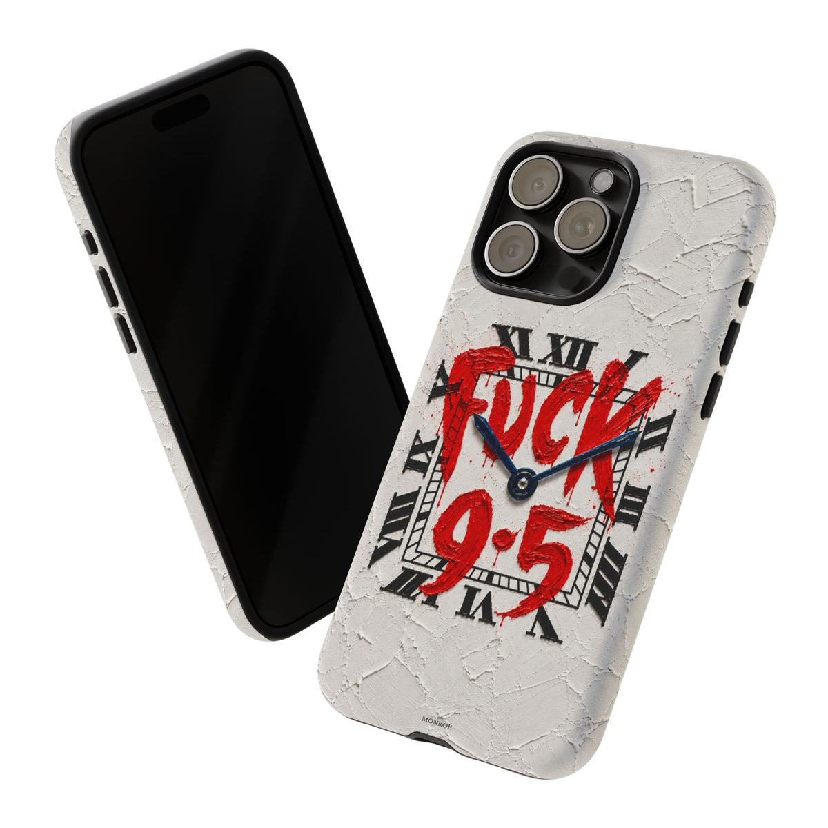"F*** 9–5" Tough Case