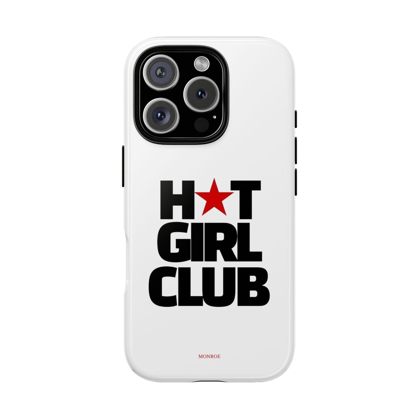 Hot Girl Club Tough Case