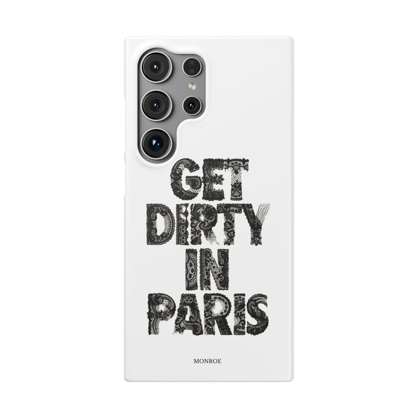 Get Dirty in Paris White Snap Case