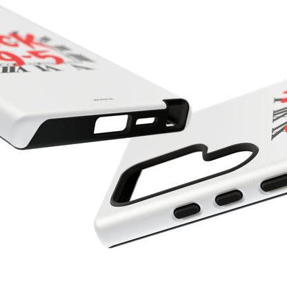 No 9-5 Tough Case