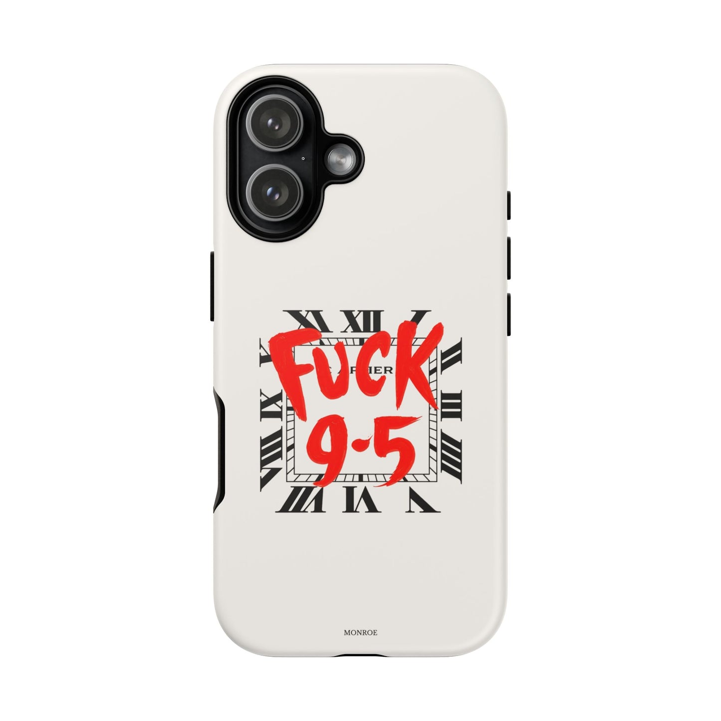 No 9-5 Tough Case