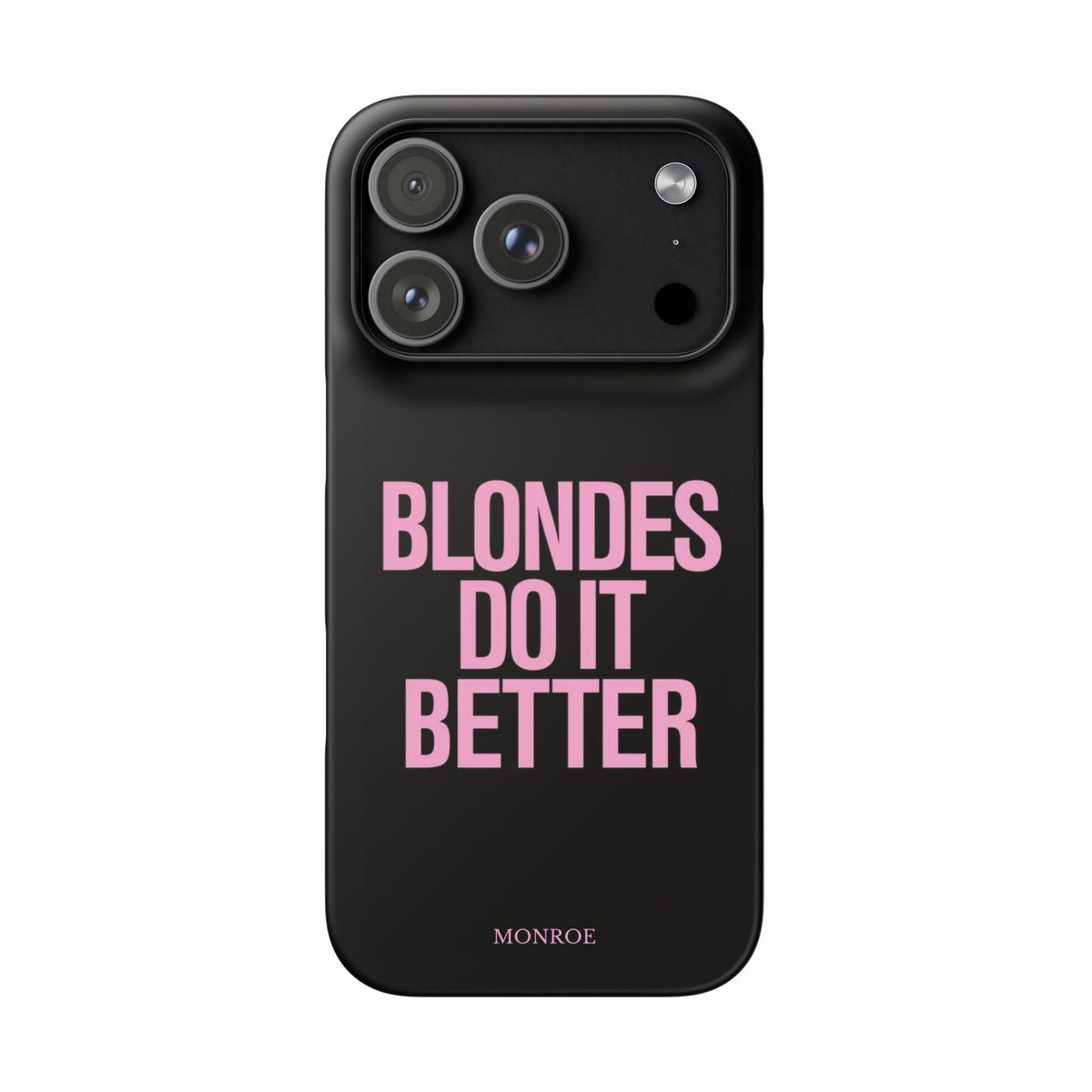 "Blondes Do It Better" Case