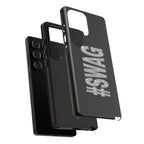 #SWAG Tough Phone Case