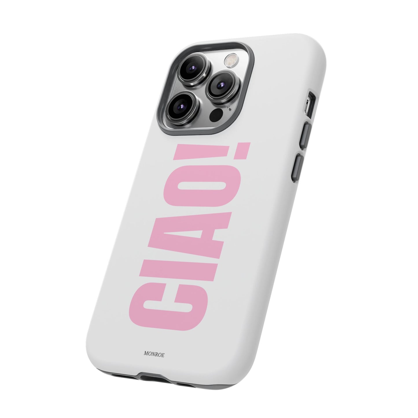Pink "CIAO!" Tough Case