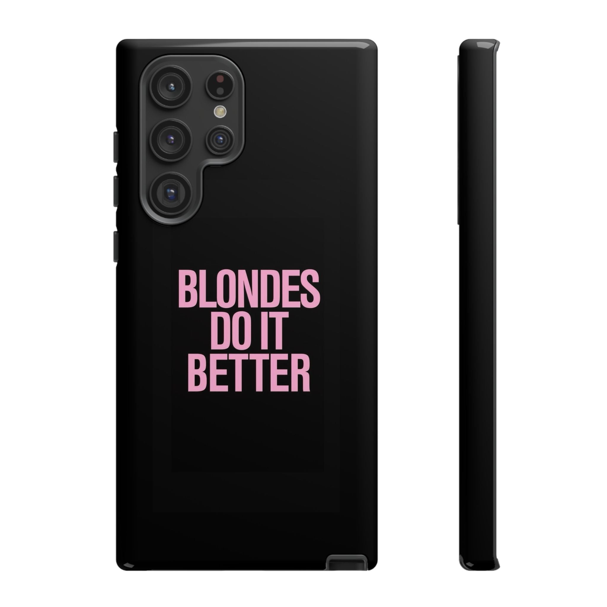 Blondes Do It Better Phone Case