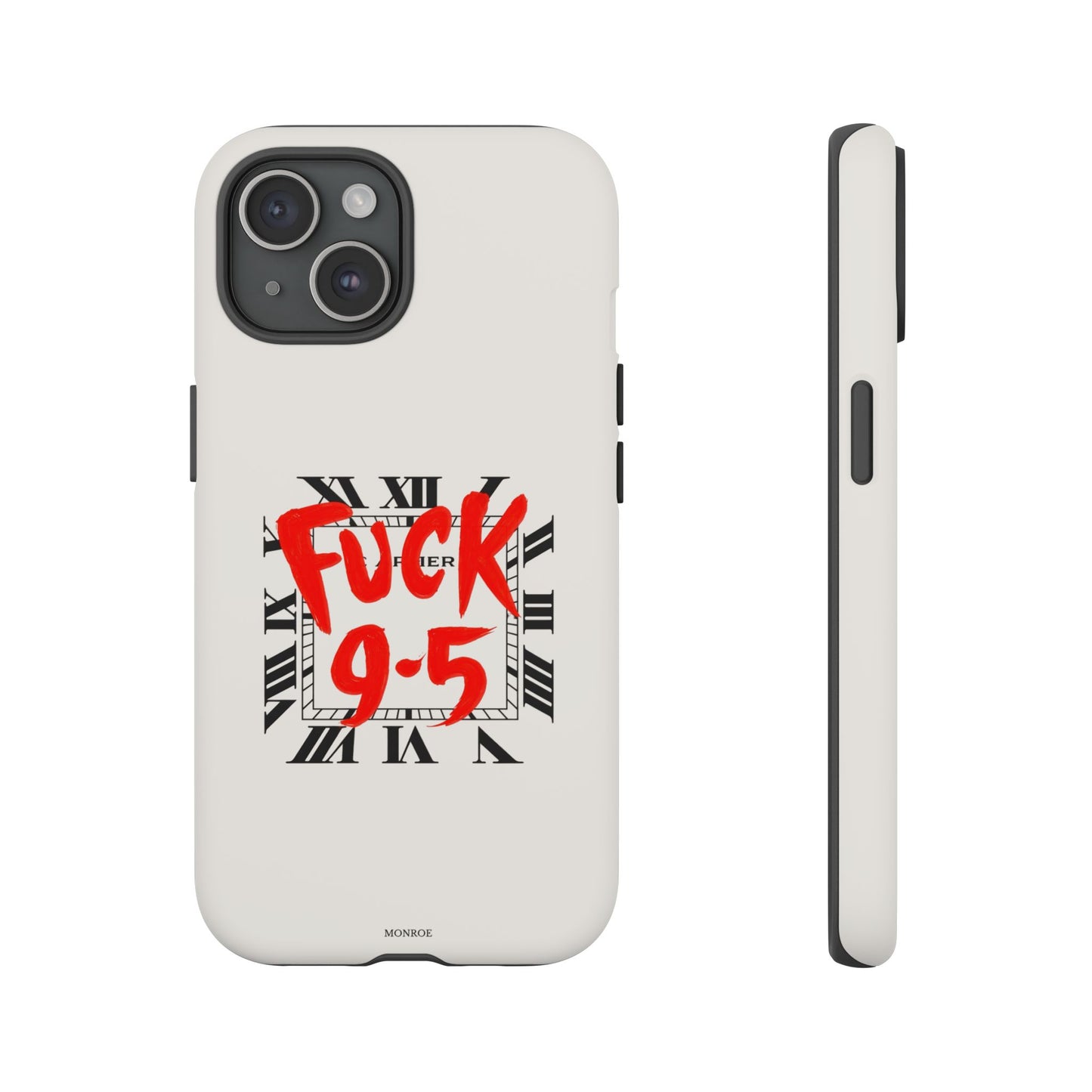 No 9-5 Tough Case