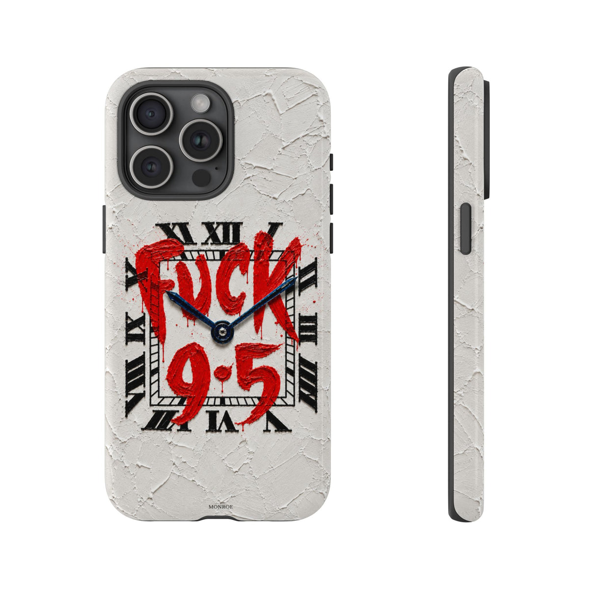 "F*** 9–5" Tough Case