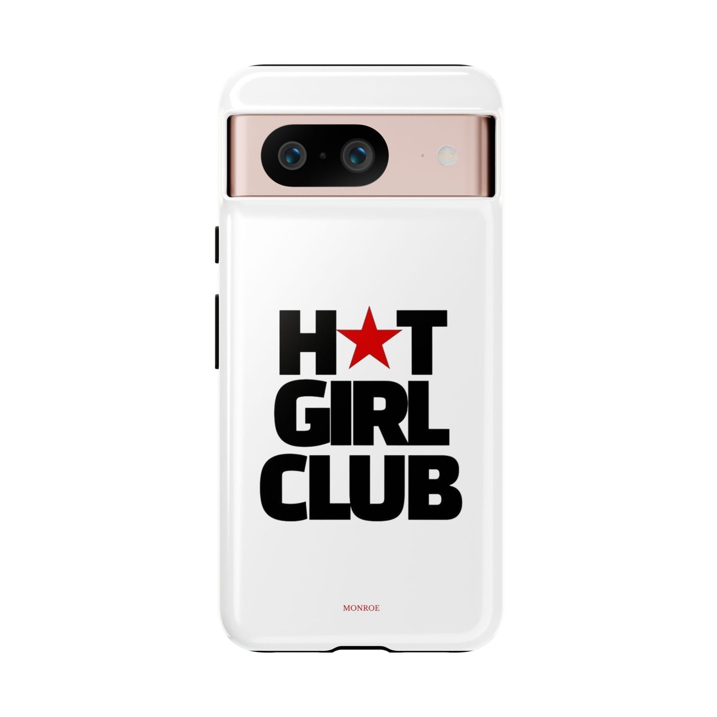 Hot Girl Club Tough Case