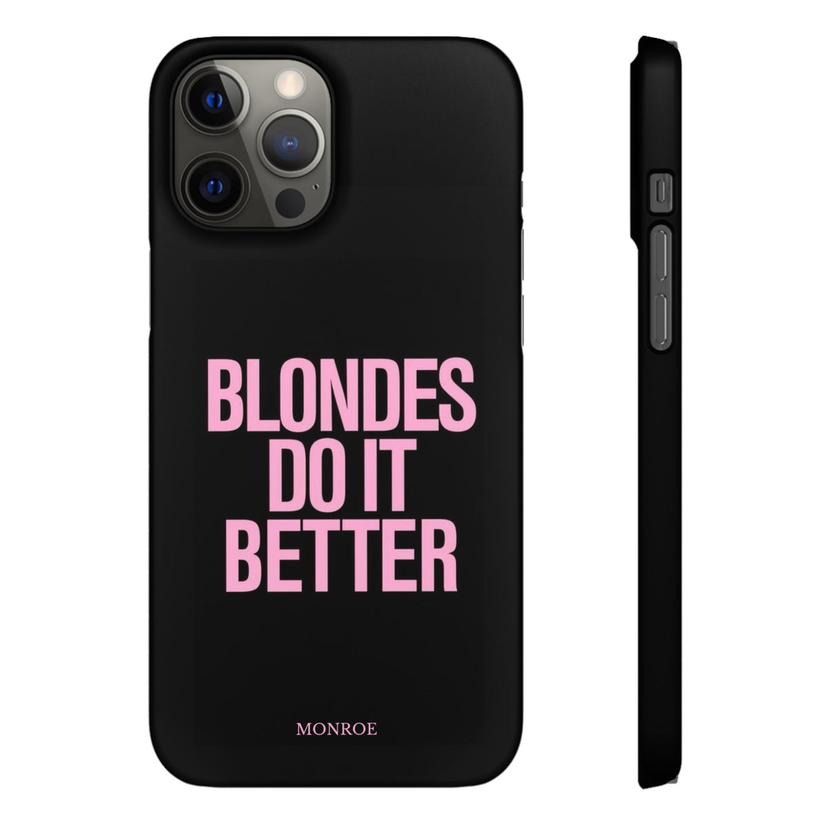 "Blondes Do It Better" Case