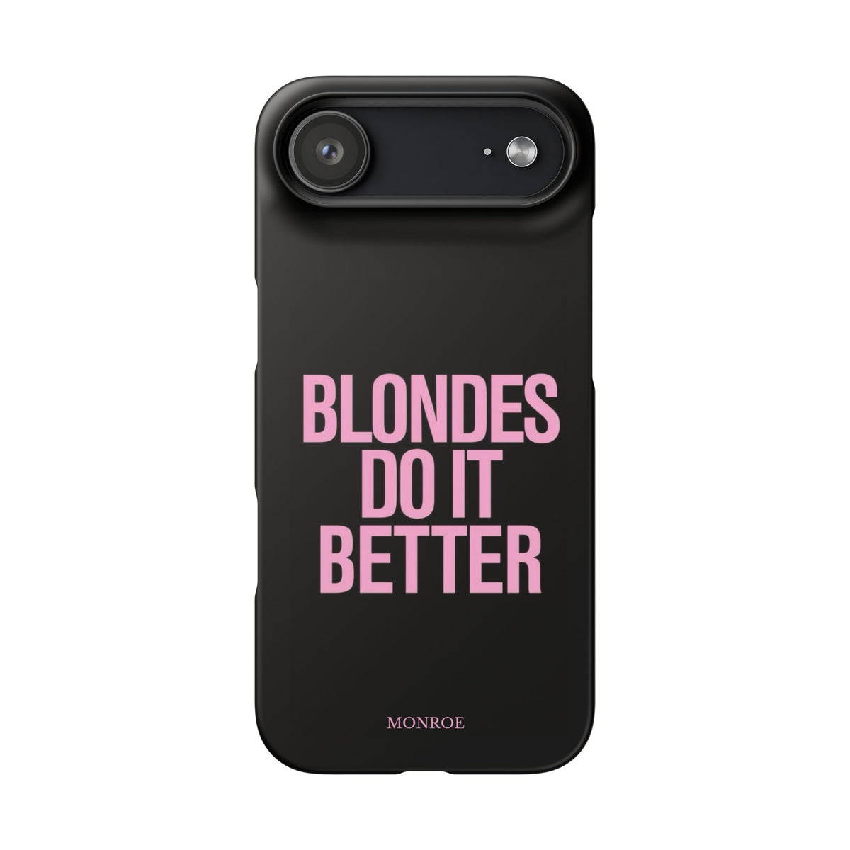 "Blondes Do It Better" Case