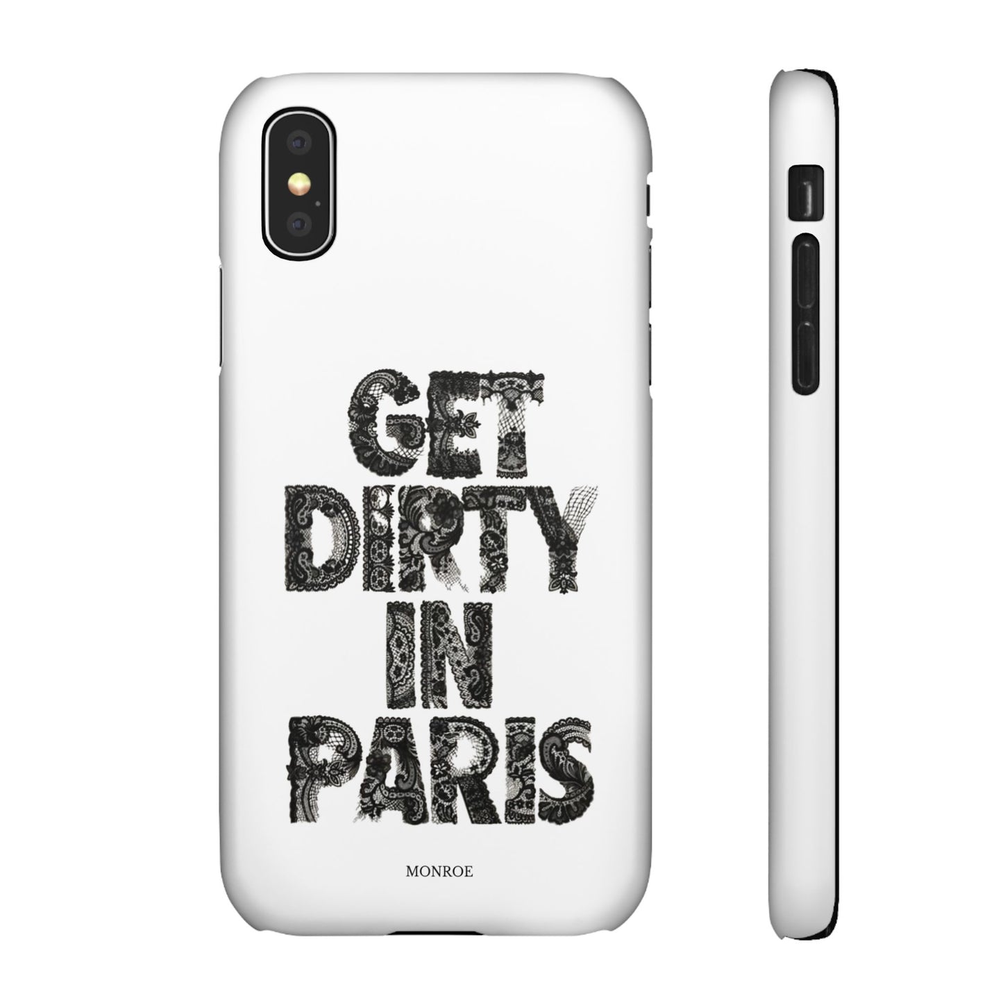 Get Dirty in Paris White Snap Case
