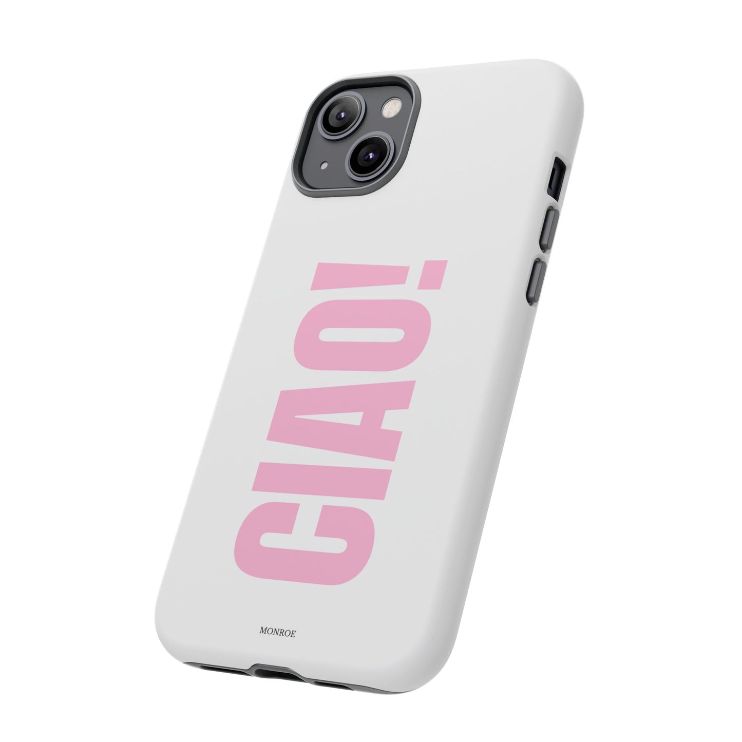 Pink "CIAO!" Tough Case